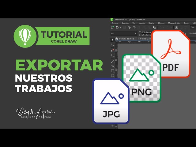 Semana 6: Exportar y guardar tu trabajo Objetivo: Aprender a guardar y exportar tu diseño para usarlo en impresiones o en internet.